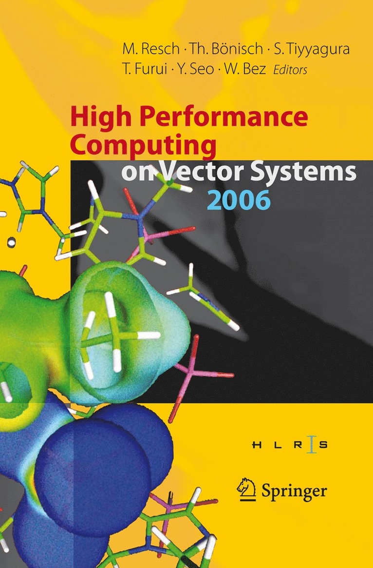Thomas Bönisch, Sunil Tiyyagura, Toshiyuki Furui, Yoshiki Seo, Wolfgang Bez - High Performance Computing on Vector Systems 2006, Häftad
