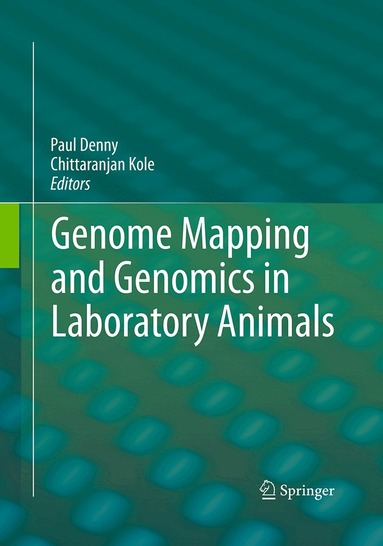 Paul Denny, Chittaranjan Kole - Genome Mapping and Genomics in Laboratory Animals, Häftad