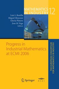bokomslag Progress in Industrial Mathematics at  ECMI 2006