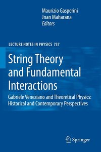 bokomslag String Theory and Fundamental Interactions