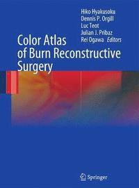 bokomslag Color Atlas of Burn Reconstructive Surgery