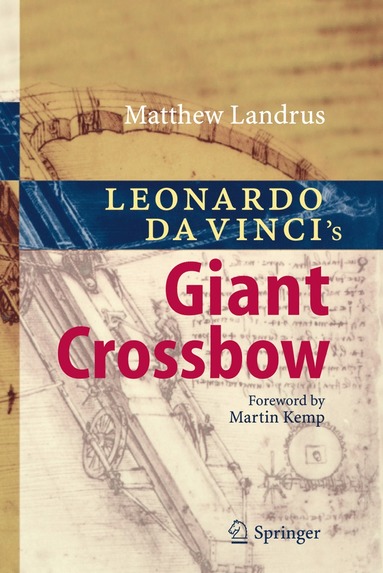 bokomslag Leonardo da Vinci's Giant Crossbow