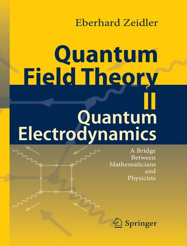 bokomslag Quantum Field Theory II: Quantum Electrodynamics