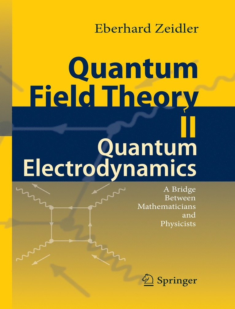 Quantum Field Theory II: Quantum Electrodynamics 1