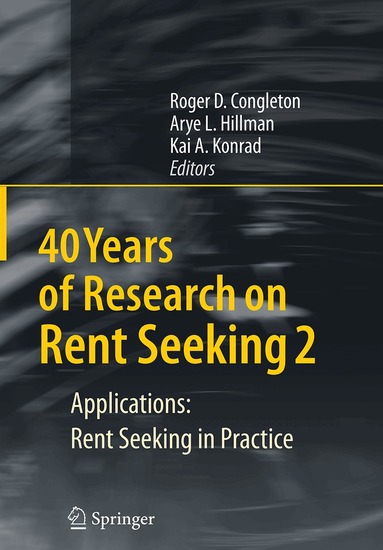 Roger D. Congleton, Arye L. Hillman, Kai A. Konrad - 40 Years of Research on Rent Seeking 2, Häftad