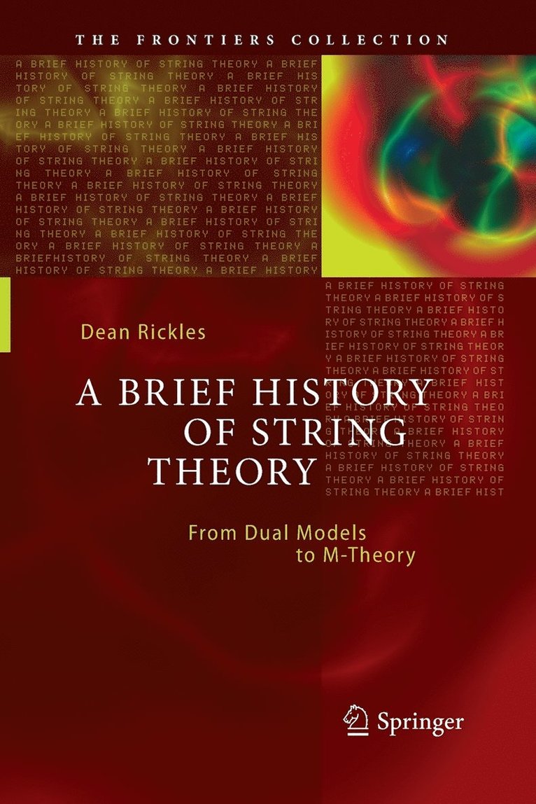 A Brief History of String Theory 1