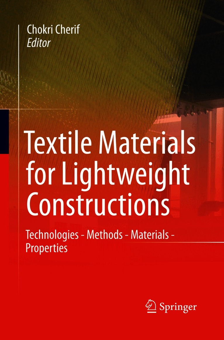 Textile Materials for Lightweight Constructions