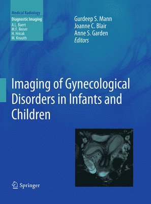 Imaging of Gynecological Disorders in Infants and Children 1