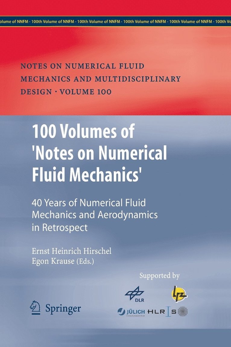 100 Volumes of 'Notes on Numerical Fluid Mechanics' 1