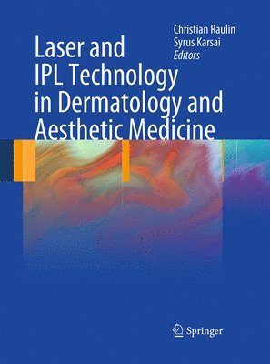 bokomslag Laser and IPL Technology in Dermatology and Aesthetic Medicine