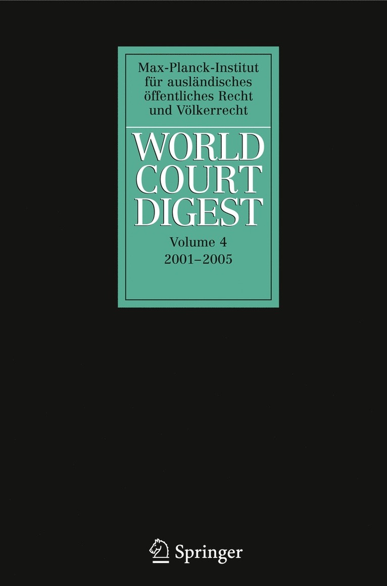 Armin Von Bogdandy, Rüdiger Wolfrum - World Court Digest 2001 - 2005, Häftad