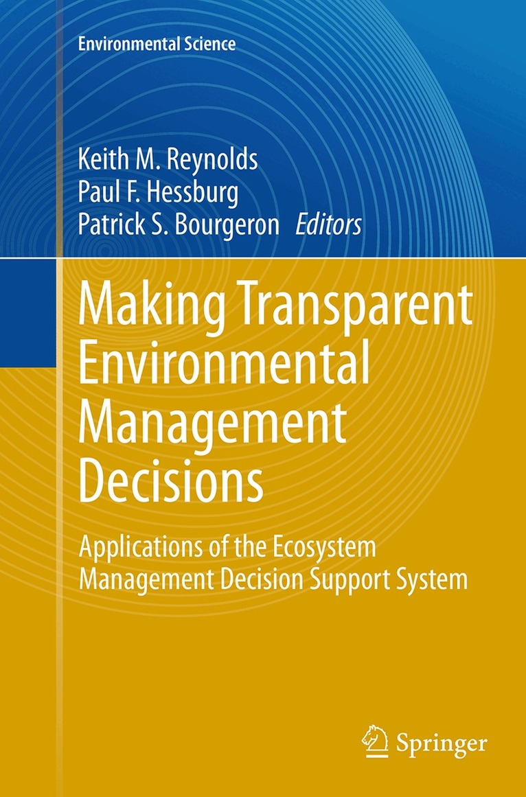 Keith M. Reynolds, Paul F. Hessburg, Patrick S. Bourgeron - Making Transparent Environmental Management Decisions, Häftad
