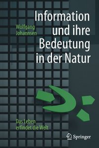 bokomslag Information und ihre Bedeutung in der Natur