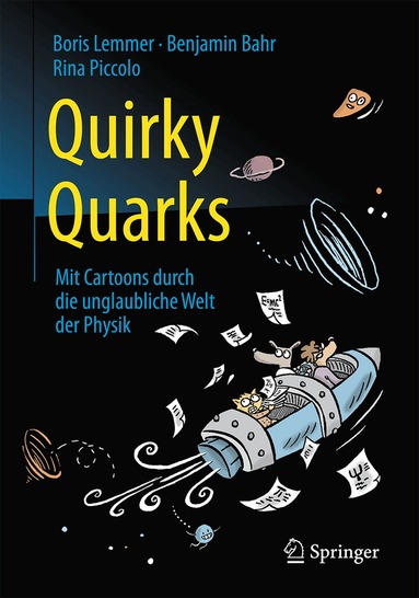 Boris Lemmer, Benjamin Bahr, Rina Piccolo - Quirky Quarks, Häftad