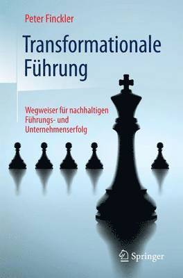 Peter Finckler - Transformationale Führung, Häftad