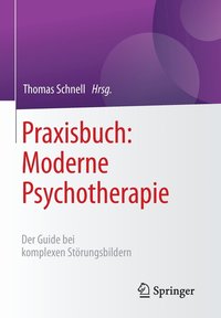 bokomslag Praxisbuch: Moderne Psychotherapie