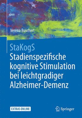 StaKogS - Stadienspezifische kognitive Stimulation bei leichtgradiger Alzheimer-Demenz 1