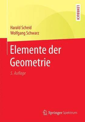 Elemente der Geometrie 1