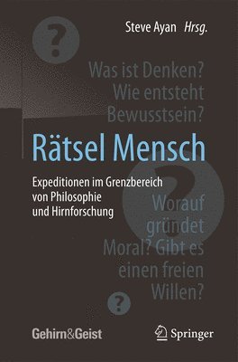 bokomslag Rtsel Mensch - Expeditionen im Grenzbereich von Philosophie und Hirnforschung