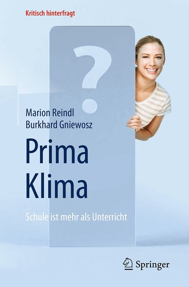 Marion Reindl, Burkhard Gniewosz - Prima Klima: Schule ist mehr als Unterricht, Häftad