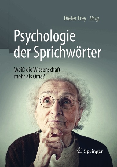 Dieter Frey - Psychologie der Sprichwörter, Häftad