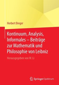bokomslag Kontinuum, Analysis, Informales  Beitrge zur Mathematik und Philosophie von Leibniz