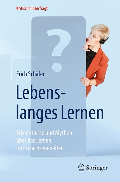 Erich Schäfer - Lebenslanges Lernen, Häftad