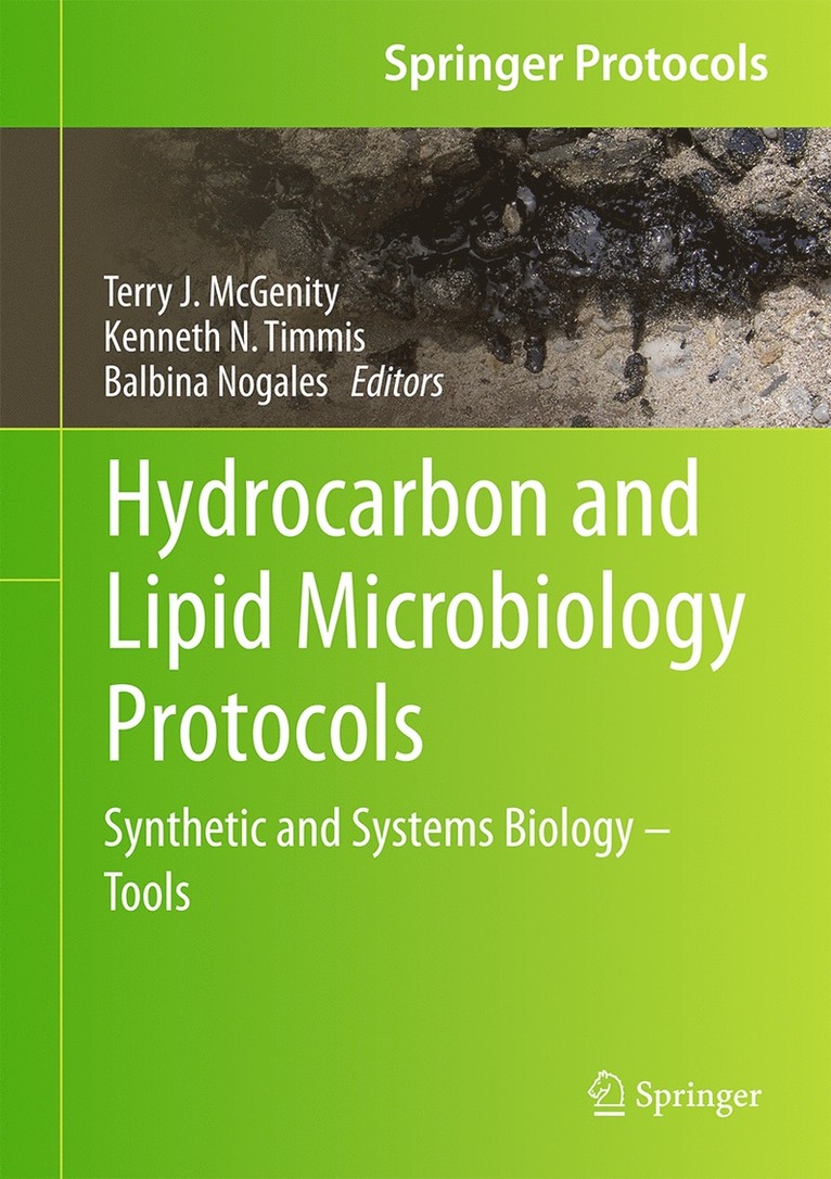 Terry J. McGenity, Kenneth N. Timmis, Balbina Nogales - Hydrocarbon and Lipid Microbiology Protocols, Inbunden