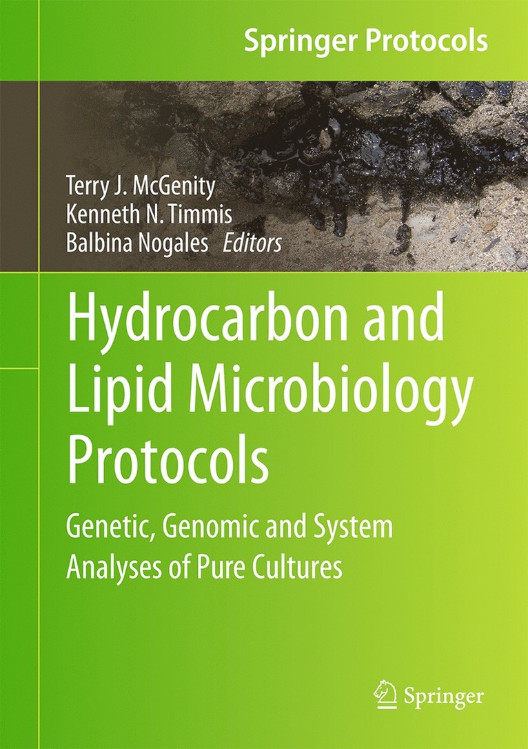 Terry J. McGenity, Kenneth N. Timmis, Balbina Nogales - Hydrocarbon and Lipid Microbiology Protocols, Inbunden
