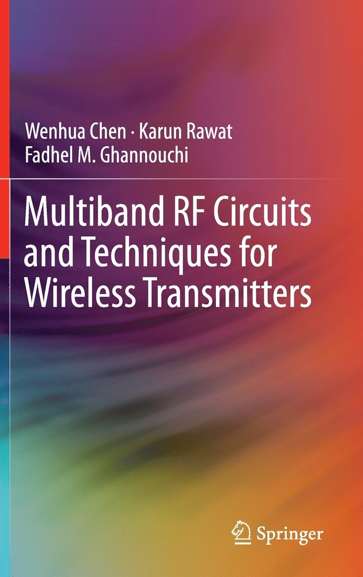 Multiband RF Circuits and Techniques for Wireless Transmitters 1