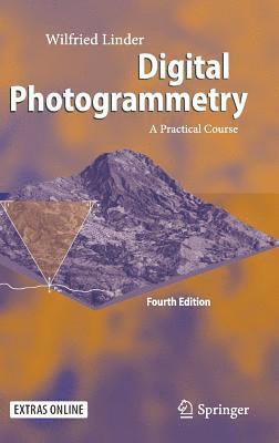 Wilfried Linder - Digital Photogrammetry, Inbunden