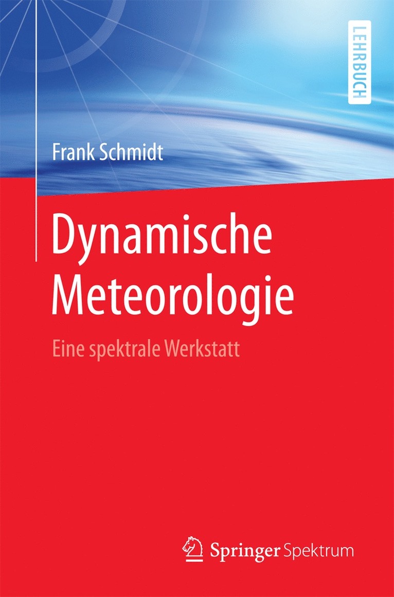 Frank Schmidt - Dynamische Meteorologie, Häftad
