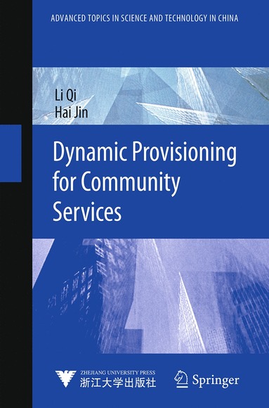 bokomslag Dynamic Provisioning for Community Services