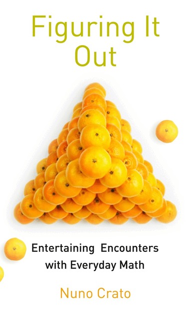 Nuno Crato - Figuring It Out, Häftad