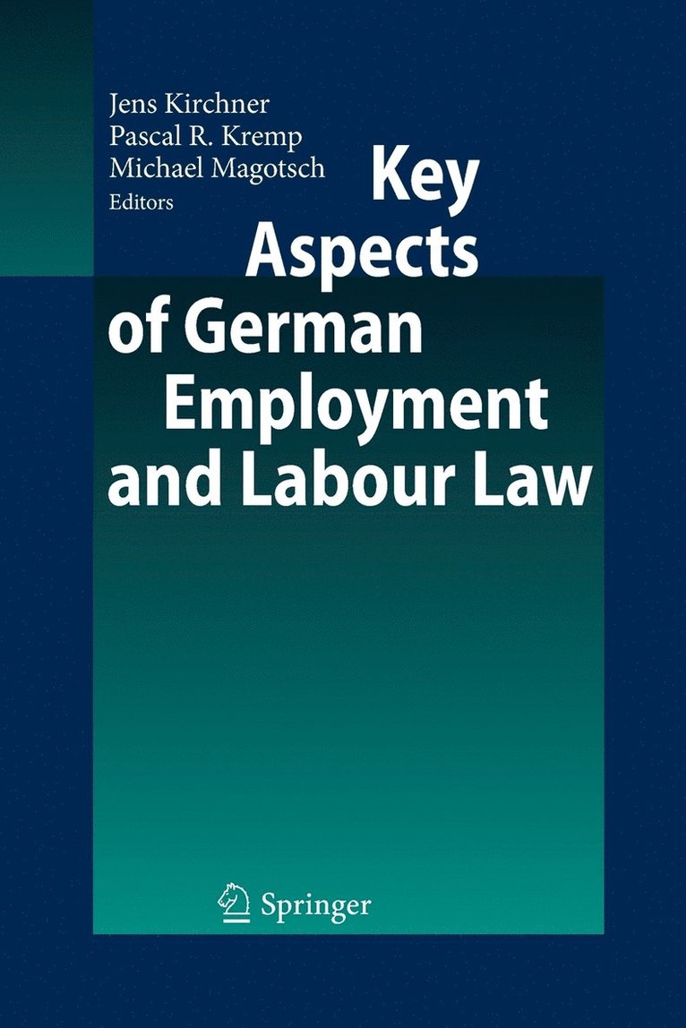 Jens Kirchner, Pascal R. Kremp, Michael Magotsch - Key Aspects of German Employment and Labour Law, Häftad