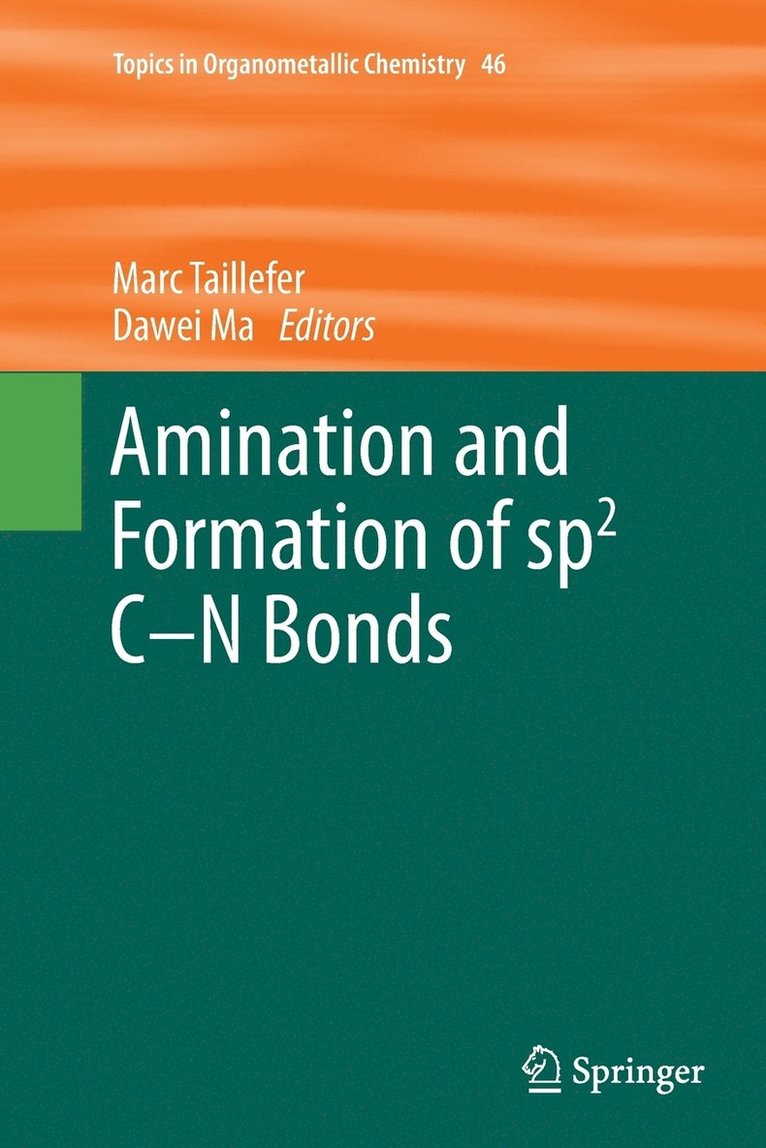 Amination and Formation of sp2 C-N Bonds 1