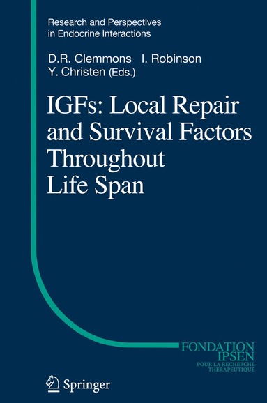 bokomslag IGFs:Local Repair and Survival Factors Throughout Life Span