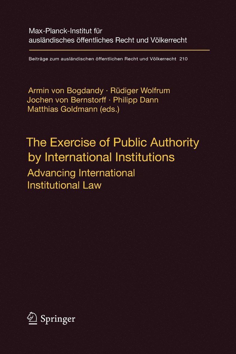 The Exercise of Public Authority by International Institutions 1