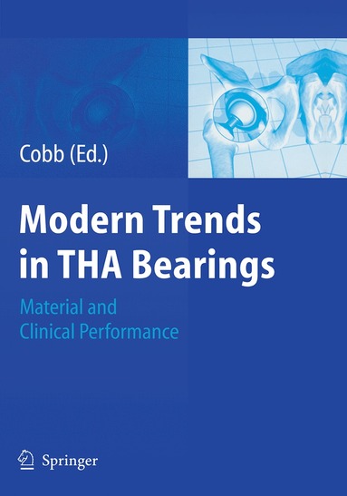 Justin P. Cobb - Modern Trends in THA Bearings, Häftad