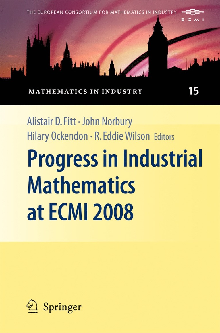 Progress in Industrial Mathematics at ECMI 2008 1