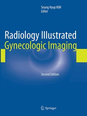 bokomslag Radiology Illustrated: Gynecologic Imaging