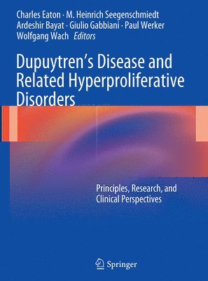 bokomslag Dupuytrens Disease and Related Hyperproliferative Disorders