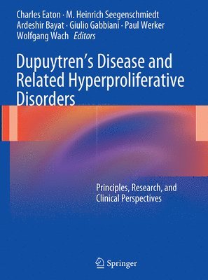 bokomslag Dupuytren's Disease and Related Hyperproliferative Disorders