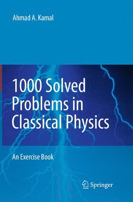 bokomslag 1000 Solved Problems in Classical Physics