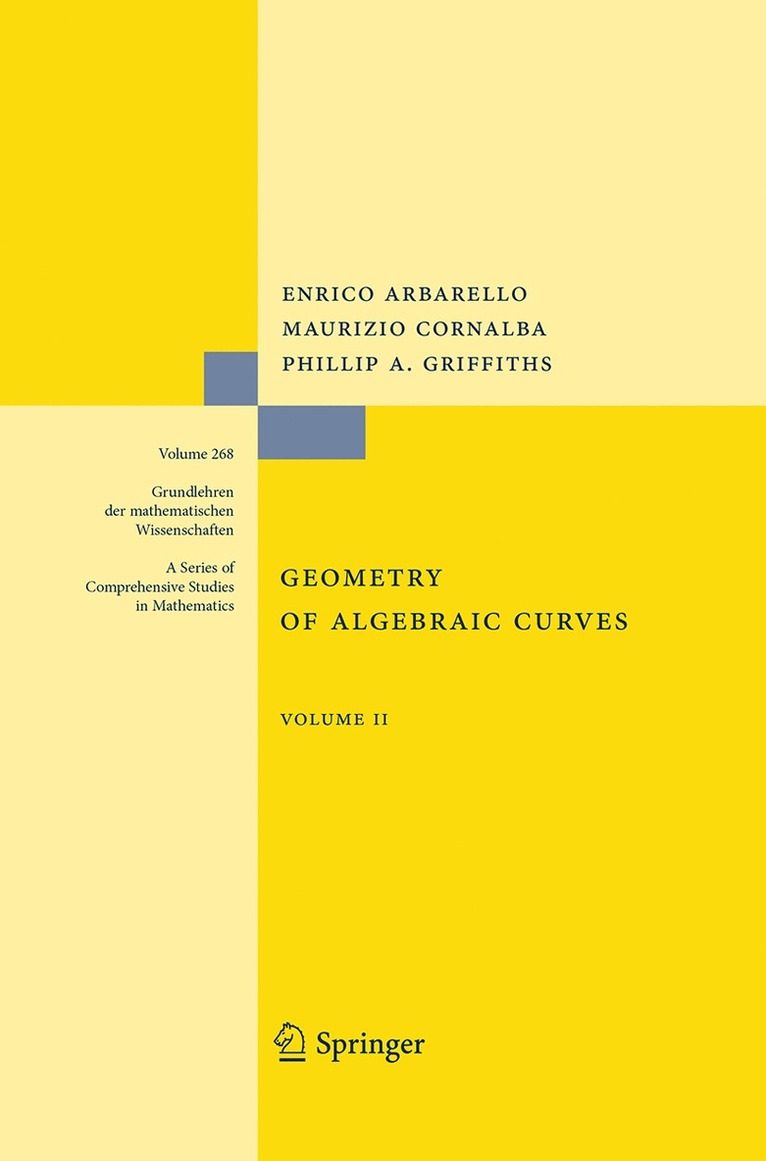 Enrico Arbarello, Maurizio Cornalba, Phillip Griffiths - Geometry of Algebraic Curves, Häftad
