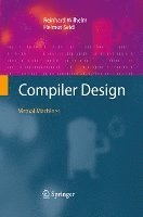 Reinhard Wilhelm, Helmut Seidl - Compiler Design, Häftad