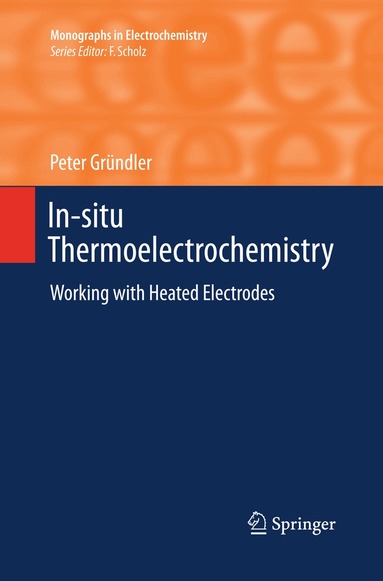 Peter Gründler - In-situ Thermoelectrochemistry, Häftad