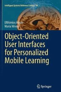 bokomslag Object-Oriented User Interfaces for Personalized Mobile Learning