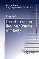 bokomslag Control of Complex Nonlinear Systems with Delay