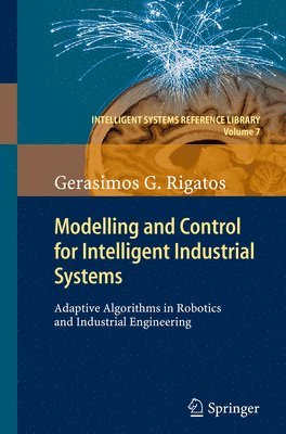 bokomslag Modelling and Control for Intelligent Industrial Systems